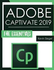 Adobe Captivate 2019 : The Essentials 