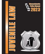 2023 Massachusetts Juvenile Law Police Manual 