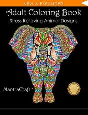 Adult Coloring Book : Stress Relieving Animal Designs 