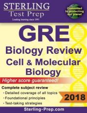Sterling Test Prep GRE Biology Review: Cell and Molecular Biology 