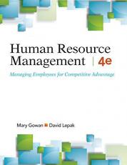 Human Resource Management, 4e Loose-Leaf : Managing Employees for Competitive Advantage with Access