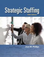 Strategic Staffing, 5e (does Not Include Online Course Code)