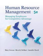 Human Resource Management : Managing Employees for Competitive Advantage with Access 5th
