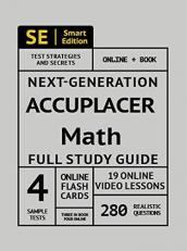 ACCUPLACER Math Full Study Guide : Complete Math Review, Online Video Lessons, 4 Full Practice Tests Book + Online, 280 Realistic Questions, PLUS Online Flashcards