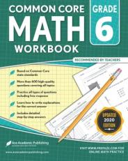 Common Core Math Workbook : Grade 6