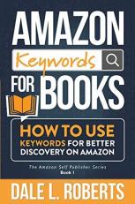 Amazon Keywords for Books : How to Use Keywords for Better Discovery on Amazon 