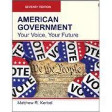 AMERICAN GOVERNMENT, Your Voice, Your Future, Seventh Edition (Paperback-B/W)