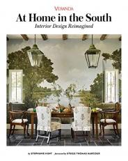 Veranda at Home in the South : Interior Design Reimagined 