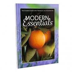 Modern Essentials: The Complete Guide to the Therapeutic Use of Essential Oils | 13th Edition - September 2021 | by Alan and Connie Higley (Sold Individually)
