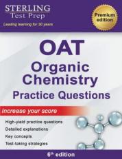 Sterling Test Prep OAT Organic Chemistry Practice Questions : High Yield OAT Organic Chemistry Questions 