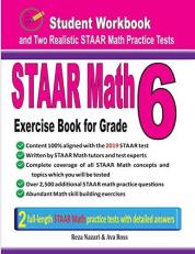 STAAR Math Exercise Book for Grade 6 : Student Workbook and Two Realistic STAAR Math Tests