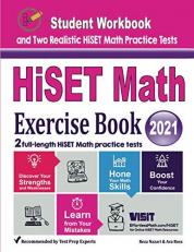 HiSET Math Exercise Book : Student Workbook and Two Realistic HiSET Math Tests