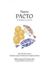 Nuevo Pacto : Libros Del Nuevo Pacto Ordenados Según el Testimonio de la Iglesia Primitiva (Spanish Edition) 