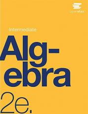 Intermediate Algebra 2e by OpenStax (hardcover version, full color)