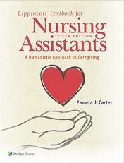 Lippincott Textbook for Nursing Assistants : A Humanistic Approach to Caregiving with Access 5th