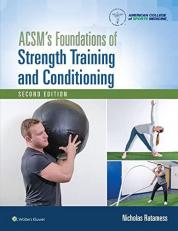 ACSM's Foundations of Strength Training and Conditioning with Access 2nd