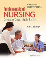 Fundamentals of Nursing : Concepts and Competencies for Practice with Access 9th