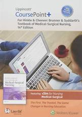 Lippincott CoursePoint+ Enhanced for Brunner and Suddarth's Textbook of Medical-Surgical Nursing 14th
