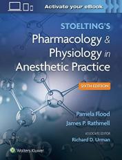 Stoelting's Pharmacology and Physiology in Anesthetic Practice with Access 6th