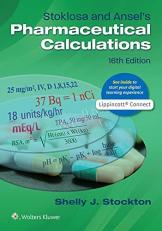 Stoklosa and Ansel's Pharmaceutical Calculations with Access 16th