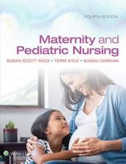 Maternity and Pediatric Nursing with Access 4th