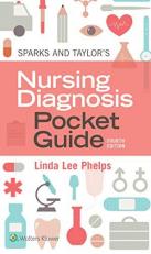 Sparks and Taylor's Nursing Diagnosis Pocket Guide 4th