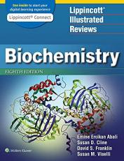 Lippincott Illustrated Reviews: Biochemistry 8th