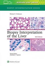 Biopsy Interpretation of the Liver 4th