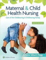 Maternal and Child Health Nursing : Care of the Childbearing and Childrearing Family with Access 9th