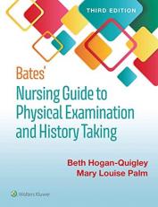 Bates' Nursing Guide to Physical Examination and History Taking 3rd