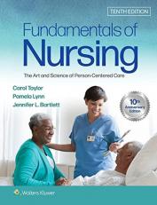 Fundamentals of Nursing : The Art and Science of Person-Centered Care with Access 10th