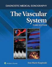 The Vascular System 3rd