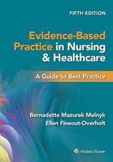 Evidence-Based Practice in Nursing and Healthcare : A Guide to Best Practice 5th
