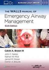 The Walls Manual of Emergency Airway Management 6th