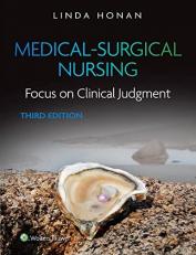 Medical-Surgical Nursing : Focus on Clinical Judgment with Access 3rd