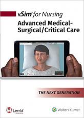 VSim for Nursing Advanced Medical-Surgical/Critical Care 