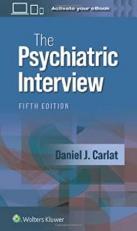 The Psychiatric Interview 5th