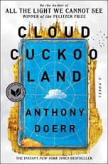 Cloud Cuckoo Land : A Novel 