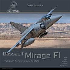 Dassault Mirage F1 : Aircraft in Detail 