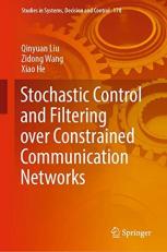 Stochastic Control and Filtering over Constrained Communication Networks 