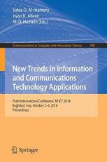New Trends in Information and Communications Technology Applications : Third International Conference, NTICT 2018, Baghdad, Iraq, October 2-4, 2018, Proceedings