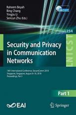 Security and Privacy in Communication Networks : 14th International Conference, SecureComm 2018, Singapore, Singapore, August 8-10, 2018, Proceedings, Part I