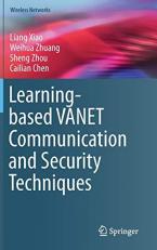 Learning-Based VANET Communication and Security Techniques 