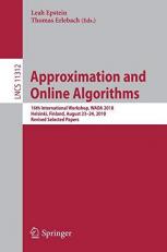 Approximation and Online Algorithms : 16th International Workshop, WAOA 2018, Helsinki, Finland, August 23-24, 2018, Revised Selected Papers