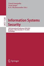 Information Systems Security : 14th International Conference, ICISS 2018, Bangalore, India, December 17-19, 2018, Proceedings