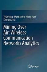 Mining over Air : Wireless Communication Networks Analytics 