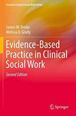 Evidence-Based Practice in Clinical Social Work 2nd