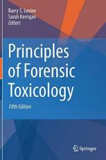Principles of Forensic Toxicology 5th