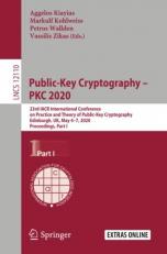 Public-Key Cryptography - PKC 2020 : 23rd IACR International Conference on Practice and Theory of Public-Key Cryptography, Edinburgh, UK, May 4-7, 2020, Proceedings, Part I