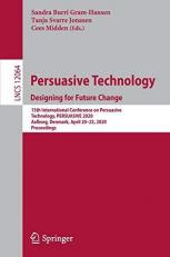 Persuasive Technology. Designing for Future Change : 15th International Conference, PERSUASIVE 2020, Aalborg, Denmark, April 20-23, 2020, Proceedings